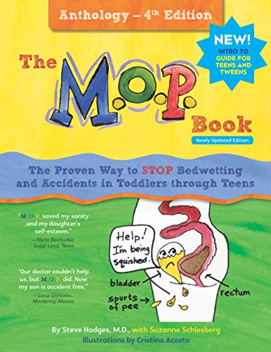 Stock image for The M.O.P. Book: Anthology Edition: A Guide to the Only Proven Way to STOP Bedwetting and Accidents (black-and-white version) for sale by BooksRun