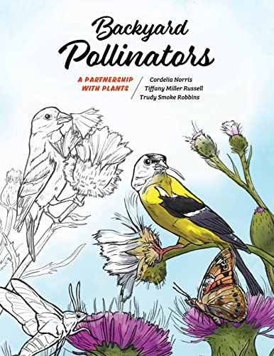 Stock image for Backyard Pollinators: A Partnership with Plants (Coloring Wonder) for sale by Blue Vase Books