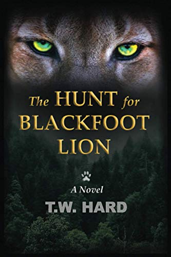 Beispielbild fr The Hunt for Blackfoot Lion zum Verkauf von Book Deals