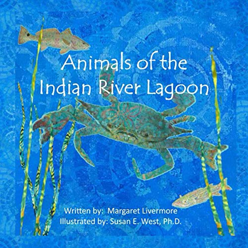 Stock image for Animals of the Indian River Lagoon: A book of poems and fun facts for sale by Save With Sam