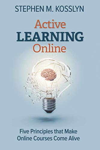 Stock image for Active Learning Online: Five Principles that Make Online Courses Come Alive for sale by Bookmans