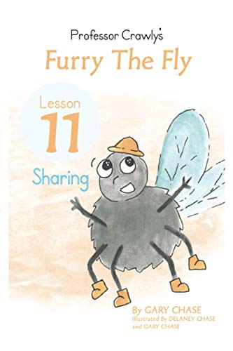 Stock image for Professor Crawly's - Lesson 11: Furry the Fly: Sharing for sale by ThriftBooks-Dallas