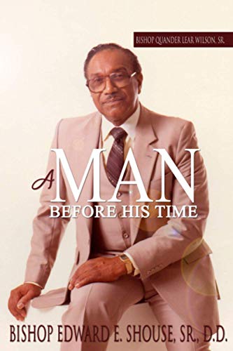 Stock image for Bishop Quander Lear Wilson, Sr: A Man Before His Time for sale by Lucky's Textbooks