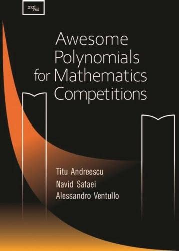 Beispielbild fr AwesomePolynomialsfor Mathematics Competition zum Verkauf von AHA-BUCH GmbH