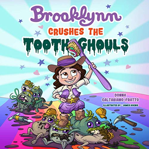 Stock image for Brooklynn Crushes the Tooth Ghouls for sale by Book Deals