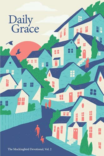 9781735833200: Daily Grace: The Mockingbird Devotional, Vol. 2