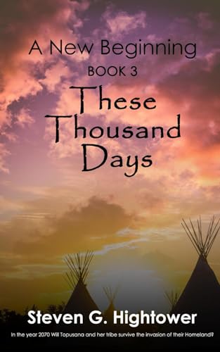 Beispielbild fr A New Beginning, Book 3: These Thousand Days (A New Beginning Series) zum Verkauf von GreatBookPrices