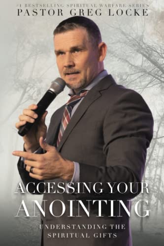 Imagen de archivo de Accessing Your Anointing: Understanding The Spiritual Gifts a la venta por HPB-Ruby