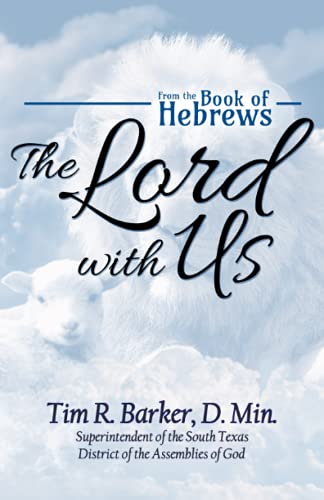 Imagen de archivo de The Lord with Us: From the Book of Hebrews a la venta por ThriftBooks-Atlanta