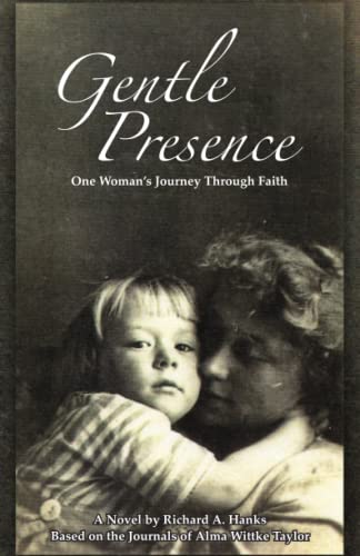 9781735861548: Gentle Presence: One Woman’s Journey Through Faith