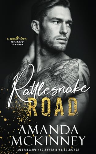 Beispielbild fr Rattlesnake Road (A Small Town Mystery Romance) (The Road Series) zum Verkauf von Decluttr