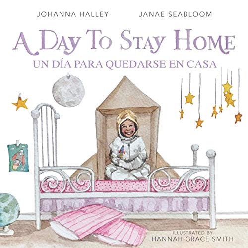 Stock image for A Day to Stay Home/Un da para quedarse en casa (Spanish Edition) for sale by ThriftBooks-Dallas