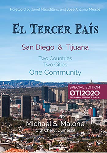 Stock image for El Tercer Pais: San Diego & Tijuana Two Countries, Two Cities, One Community for sale by Half Price Books Inc.