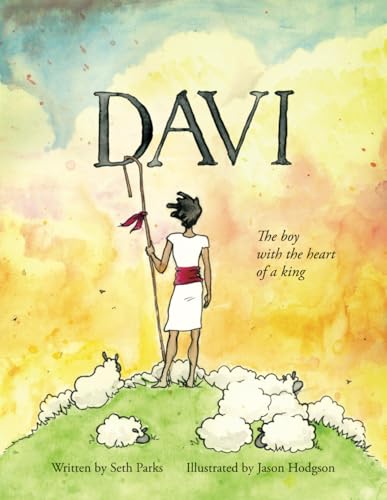 Imagen de archivo de Davi: The boy with the heart of a king a la venta por medimops