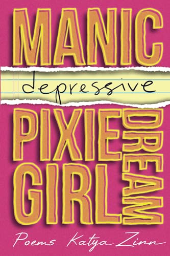 Beispielbild fr Manic-depressive Pixie Dream Girl zum Verkauf von GF Books, Inc.