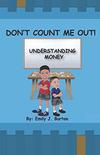 Stock image for Don't Count Me Out: Understanding Money for sale by Save With Sam
