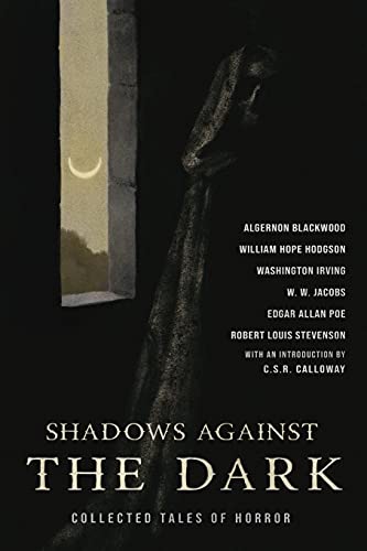 Imagen de archivo de The Turn of the Screw & Shadows Against the Dark: Collected Tales of Horror a la venta por GreatBookPrices