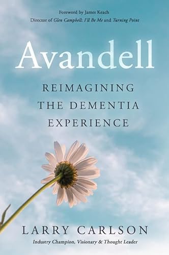 Imagen de archivo de Avandell: Reimagining the Dementia Experience a la venta por Revaluation Books