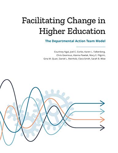 Stock image for Facilitating Change in Higher Education: The Departmental Action Team Model for sale by GreatBookPrices