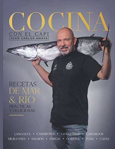 Stock image for Cocina con el Capi: Recetas de Mar & Rio prcticas y deliciosas (Spanish Edition) for sale by GF Books, Inc.