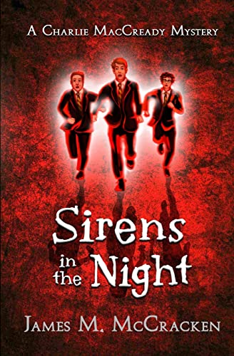 9781735923345: Sirens in the Night: 3 (A Charlie MacCready Mystery)