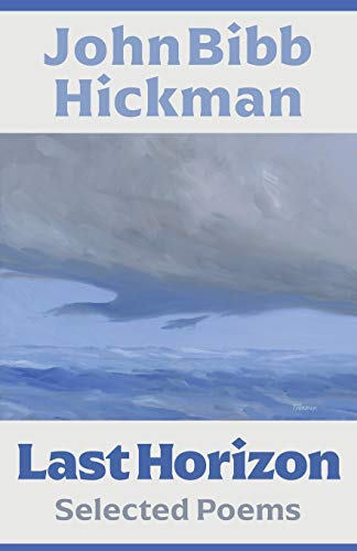 Stock image for Last Horizon: Selected Poems for sale by SecondSale