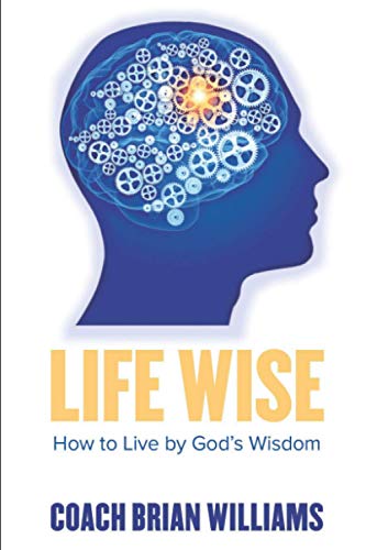 Beispielbild fr Lifewise: How to Live by God's Wisdom zum Verkauf von Books Unplugged