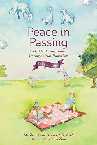 Imagen de archivo de Peace in Passing : Comfort for Loving Humans During Animal Transitions a la venta por Better World Books: West