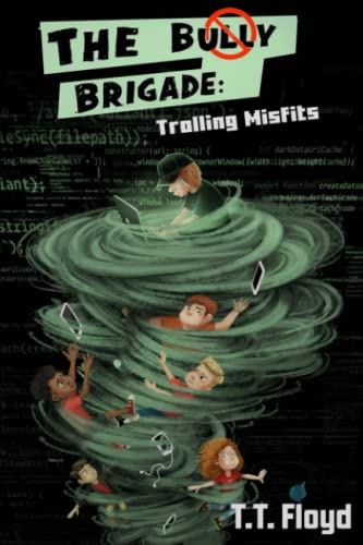 Beispielbild fr The Bully Brigade: Trolling Misfits zum Verkauf von GF Books, Inc.