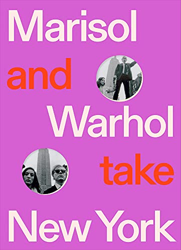 9781735940212: Marisol and warhol take new york /anglais