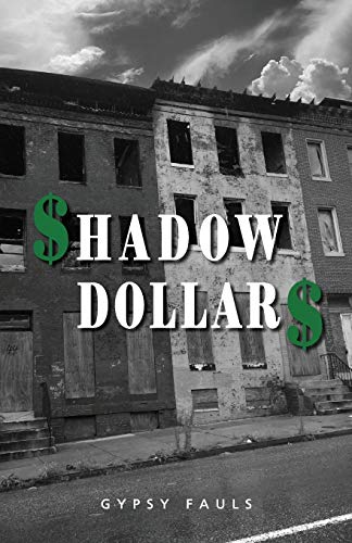 Beispielbild fr Shadow Dollars zum Verkauf von Better World Books