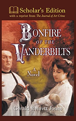 Beispielbild fr Bonfire of the Vanderbilts : Scholar's Edition zum Verkauf von Buchpark