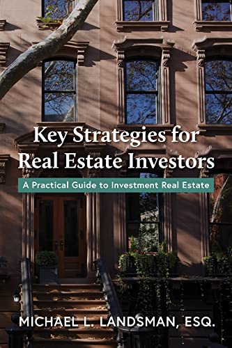 Beispielbild fr Key Strategies for Real Estate Investors: A Practical Guide to Investment Real Estate zum Verkauf von ThriftBooks-Dallas