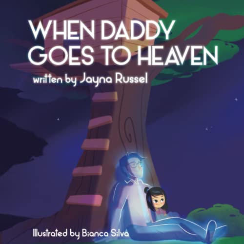 Stock image for When Daddy Goes To Heaven for sale by Goodbooks Company