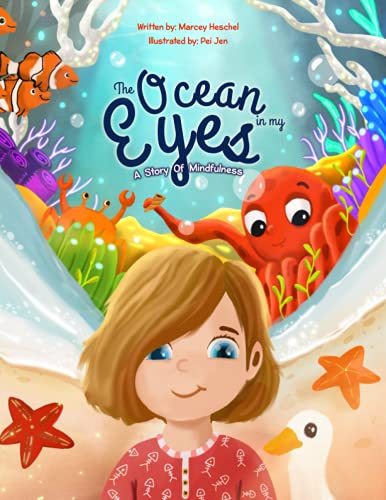 Imagen de archivo de The Ocean In My Eyes: A Story of Mindfulness a la venta por California Books
