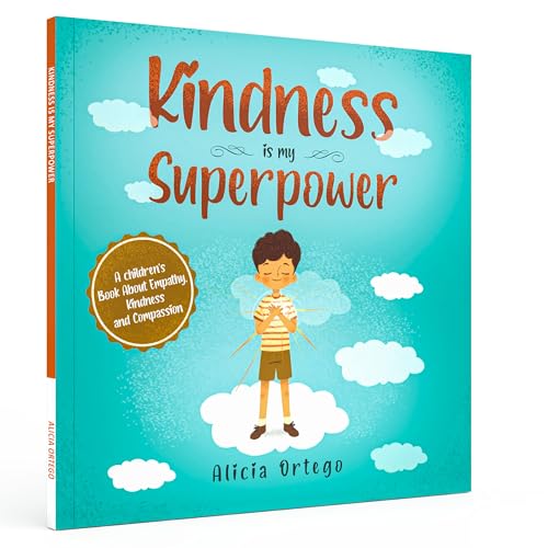 Stock image for KINDNESS IS MY SUPERPOWER: A CHILDREN'S for sale by Speedyhen