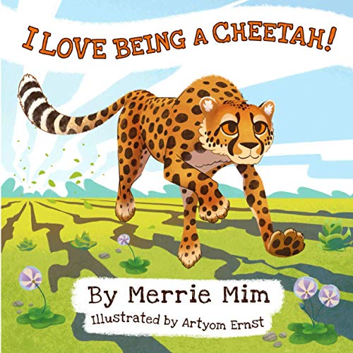 9781735974729: I Love Being a Cheetah!: A Lively Picture and Rhyming Book for Preschool Kids 3-5