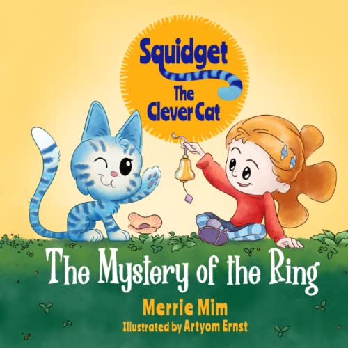 Stock image for Squidget the Clever Cat: The Mystery of the Ring for sale by GF Books, Inc.
