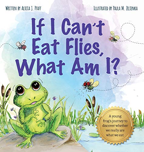 9781735989907: If I Can't Eat Flies, What Am I?
