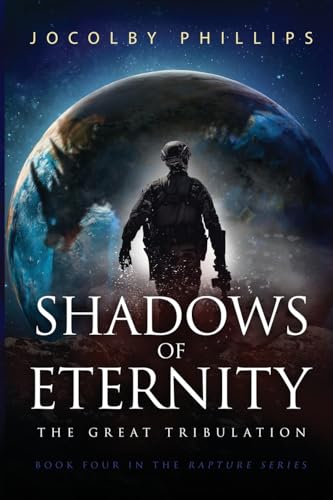 Imagen de archivo de Shadows of Eternity: The Great Tribulation (Rapture) a la venta por Book Deals