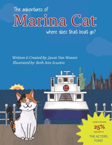 Stock image for The Adventures of Marina Cat: Where Does That Boat Go? for sale by Your Online Bookstore