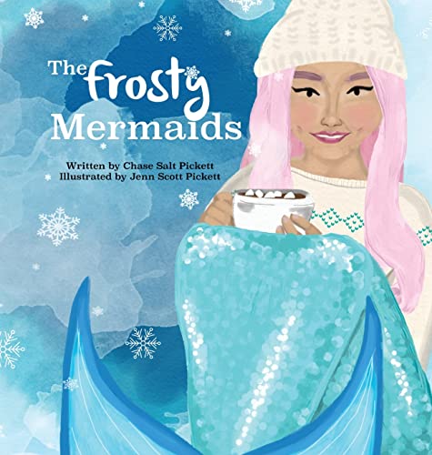 Beispielbild fr The Frosty Mermaids zum Verkauf von Goodwill