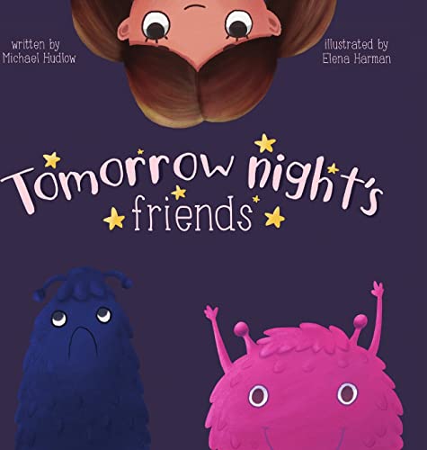 Stock image for Tomorrow Night's Friends - Regular Hardback Edition for sale by Lucky's Textbooks