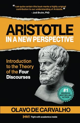 Stock image for Aristotle in a New Perspective: Introduction to the Theory of the Four Discourses for sale by GreatBookPrices