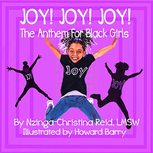 Beispielbild fr Joy! Joy! Joy! The Anthem for Black Girls zum Verkauf von Better World Books