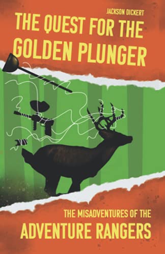 Beispielbild fr The Quest for the Golden Plunger : The Misadventures of the Adventure Rangers zum Verkauf von Better World Books