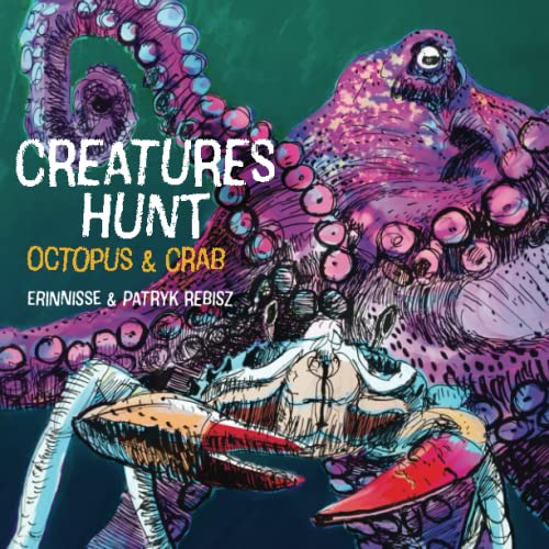 Imagen de archivo de Creatures Hunt: Octopus and Crab (Creatures Hunt Books Series) a la venta por SecondSale