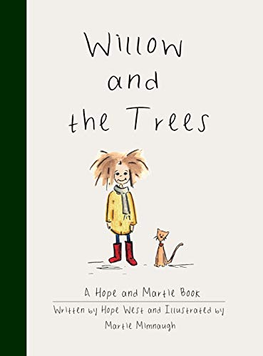 

Willow and the Trees by West, Hope [Hardcover ]