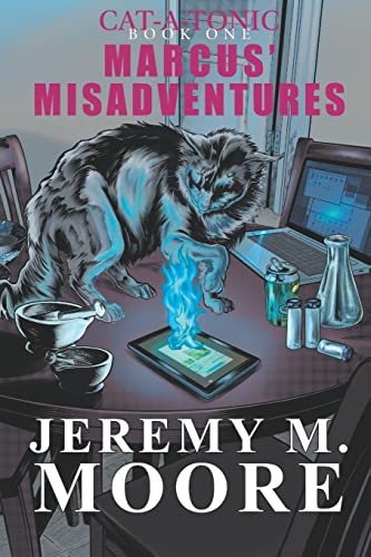 Stock image for Cat-a-Tonic Book 1: Marcus' Misadventures for sale by GF Books, Inc.