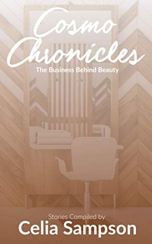 9781736057315: Cosmo Chronicles: The Business Behind Beauty